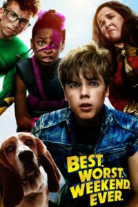 Best.Worst.Weekend.Ever.: Season 1